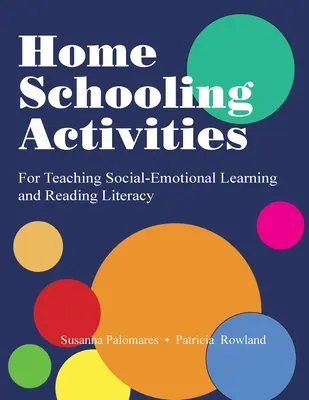 Aktivity pre domáce vzdelávanie na výučbu sociálno-emocionálneho učenia a čitateľskej gramotnosti - Home Schooling Activities For Teaching Social-Emotional Learning and Reading Literacy