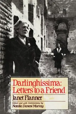 Darlinghissima: Listy priateľovi - Darlinghissima: Letters to a Friend