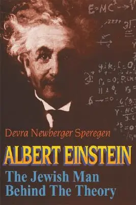 Albert Einstein: Žid, ktorý stál za teóriou - Albert Einstein: The Jewish Man Behind the Theory