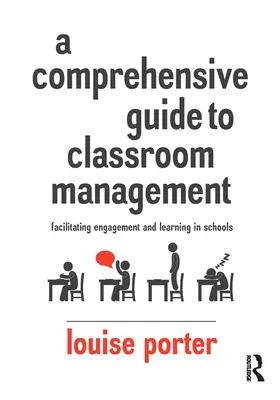 Komplexný sprievodca riadením triedy: Uľahčenie zapojenia a učenia sa v školách - A Comprehensive Guide to Classroom Management: Facilitating Engagement and Learning in Schools