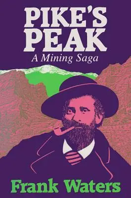 Pike's Peak: Banícka sága - Pike's Peak: A Mining Saga