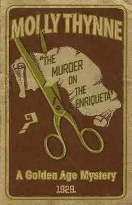 Vražda na lodi Enriqueta: Záhada zlatého veku - The Murder on the Enriqueta: A Golden Age Mystery