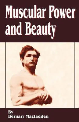 Svalová sila a krása - Muscular Power and Beauty