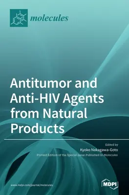 Protinádorové a anti-HIV látky z prírodných produktov - Antitumor and Anti-HIV Agents from Natural Products