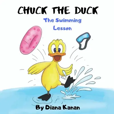 Kačica Chuck: Lekcia plávania - Chuck the Duck: The Swimming Lesson
