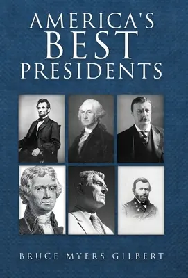 Najlepší americkí prezidenti - America's Best Presidents