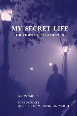 Môj tajný život: Kompletné diely 9-11 - My Secret Life: The Complete Volumes 9-11