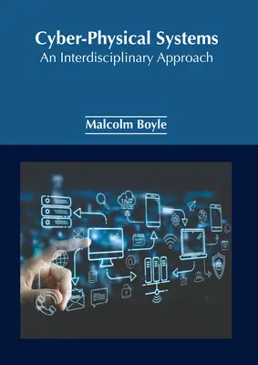Kyberneticko-fyzické systémy: Interdisciplinárny prístup - Cyber-Physical Systems: An Interdisciplinary Approach