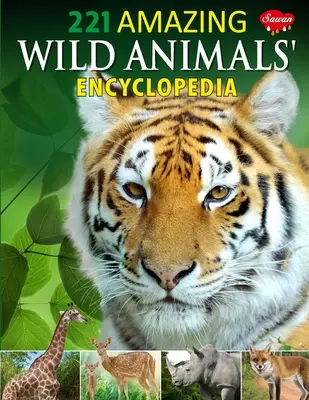 221 Úžasná encyklopédia divokých zvierat - 221 Amazing Wild Animals Encyclopedia
