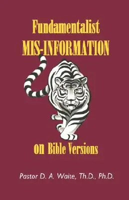 Fundamentalistické nesprávne informácie o verziách Biblie - Fundamentalist Mis-Information on Bible Versions