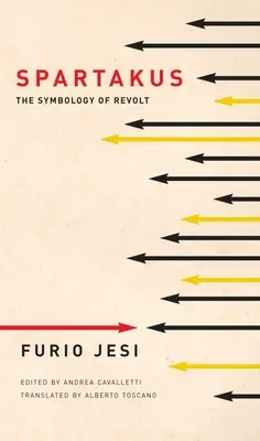 Spartakus: Symbológia vzbury - Spartakus: The Symbology of Revolt