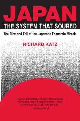 Japonsko, systém, ktorý zlyhal - Japan, the System That Soured