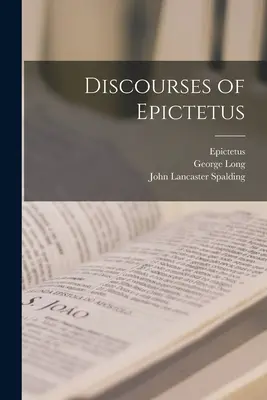 Epiktétove rozpravy - Discourses of Epictetus