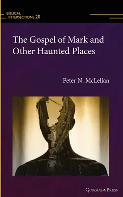 Markovo evanjelium a iné strašidelné miesta - The Gospel of Mark and Other Haunted Places