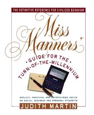 Sprievodca správaním slečny na prelome tisícročí - Miss Manners' Guide for the Turn-Of-The-Millennium
