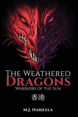 Zvetrané draky: Bojovníci slnka - The Weathered Dragons: Warriors of the Sun