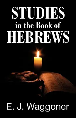 Štúdie z knihy Židom - Studies in the Book of Hebrews