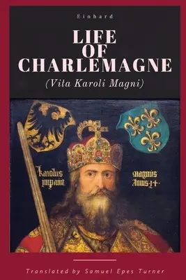 Život Karola Veľkého - Life of Charlemagne