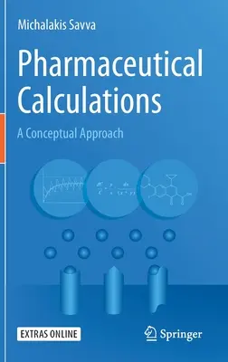 Farmaceutické výpočty: Konceptuálny prístup - Pharmaceutical Calculations: A Conceptual Approach