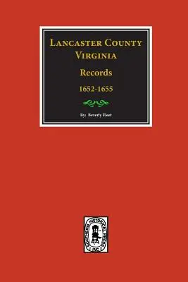 Lancaster County, Virginia Records ( zväzok č. 22). - Lancaster County, Virginia Records ( Vol. #22).