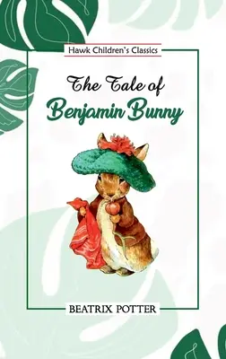 Príbeh o zajačikovi Benjaminovi - The Tale of Benjamin Bunny