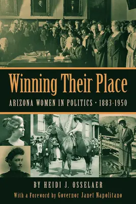 Získať si svoje miesto: Arizonské ženy v politike, 1883-1950 - Winning Their Place: Arizona Women in Politics, 1883-1950