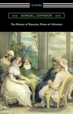 Dejiny Rasselasa, kniežaťa abisínskeho - The History of Rasselas, Prince of Abissinia