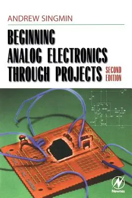 Začiatky analógovej elektroniky prostredníctvom projektov - Beginning Analog Electronics Through Projects