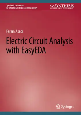 Analýza elektrických obvodov pomocou Easyeda - Electric Circuit Analysis with Easyeda