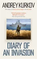 Denník invázie - Ruská invázia na Ukrajine - Diary of an Invasion - The Russian Invasion of Ukraine
