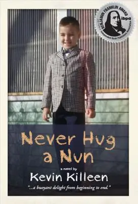 Nikdy neobjímaj mníšku - Never Hug a Nun