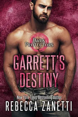 Garrettov osud: Paranormálna romanca o upíroch Alfa plná akcie - Garrett's Destiny: An Action Packed Alpha Vampire Paranormal Romance