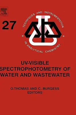 Uv-viditeľná spektrofotometria vody a odpadových vôd: Zväzok 27 - Uv-Visible Spectrophotometry of Water and Wastewater: Volume 27