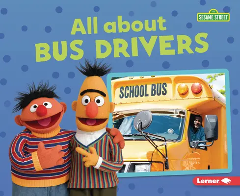 Všetko o vodičoch autobusov - All about Bus Drivers