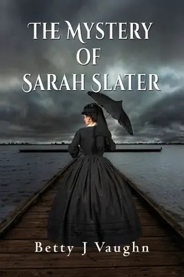 Záhada Sary Slaterovej - The Mystery of Sarah Slater