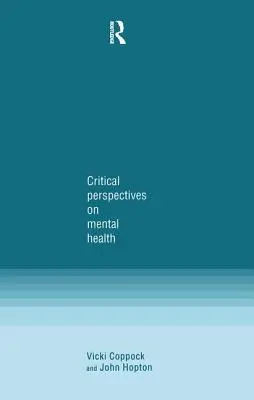 Kritické perspektívy duševného zdravia - Critical Perspectives on Mental Health