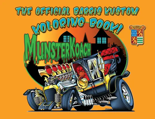 Oficiálna kniha Barris Kustom Koloring! - The Official Barris Kustom Koloring Book!