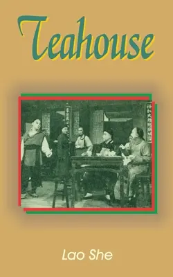 Čajovňa: Hra v troch dejstvách - Teahouse: A Play in Three Acts