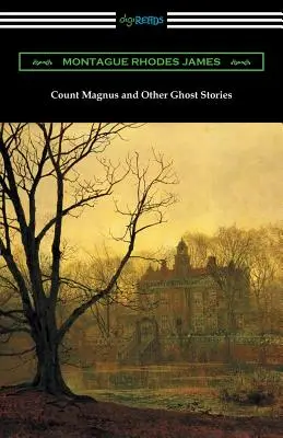 Gróf Magnus a iné strašidelné príbehy - Count Magnus and Other Ghost Stories