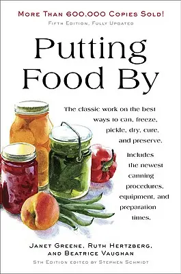 Ukladanie potravín: Piate vydanie - Putting Food by: Fifth Edition