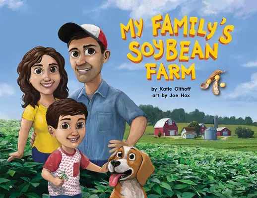 Sójová farma mojej rodiny - My Family's Soybean Farm