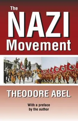 Nacistické hnutie - The Nazi Movement