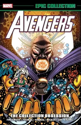 Avengers Epic Collection (Epická zbierka Avengers): Posadnutosť zbierkou - Avengers Epic Collection: The Collection Obsession