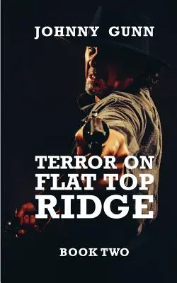 Teror na Flat Top Ridge: Western Terrence Corcorana - Terror on Flat Top Ridge: A Terrence Corcoran Western