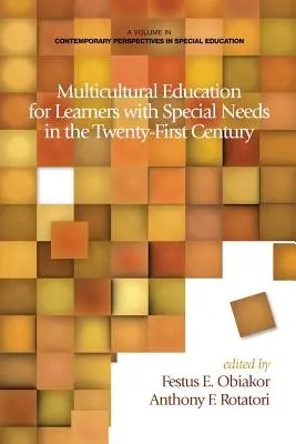 Multikultúrna výchova pre žiakov so špeciálnymi potrebami v dvadsiatom prvom storočí - Multicultural Education for Learners with Special Needs in the Twenty-First Century