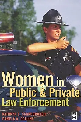 Ženy vo verejnom a súkromnom presadzovaní práva - Women in Public and Private Law Enforcement