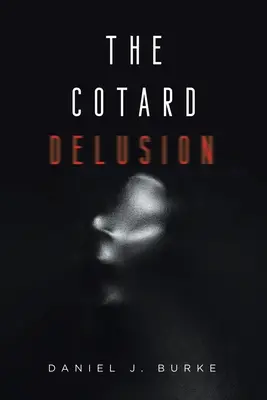 Cotardov blud - The Cotard Delusion