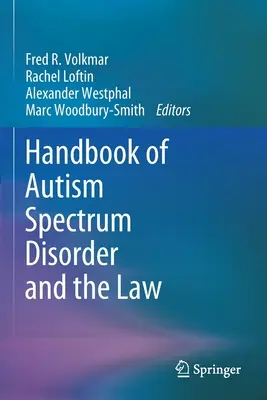 Príručka o poruchách autistického spektra a práve - Handbook of Autism Spectrum Disorder and the Law