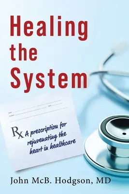 Liečenie systému - Healing The System