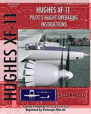 Letové prevádzkové pokyny pilota Hughes XF-11 - Hughes XF-11 Pilot's Flight Operating Instructions